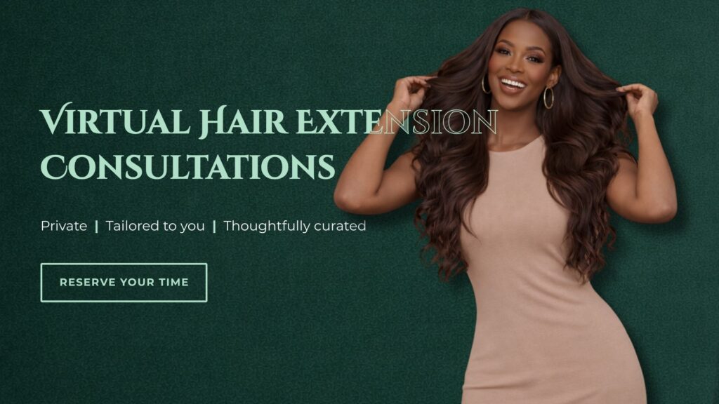 evessent-virtual-hair-extension-concierge-consultation-how-to-choose-the-right-hair-extension-texture-in-person-hair-extension-installation-and-support-services-canada